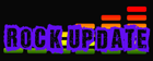 Rock Update